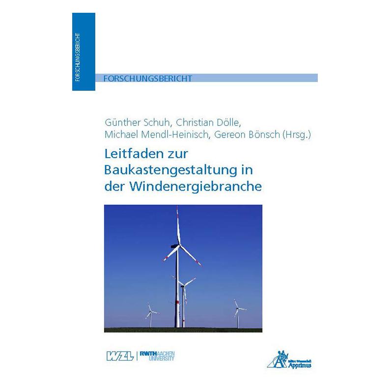 Apprimus Leitfaden zur Baukastengestaltung in der Windenergiebranche (Deutsch, Softcover, Christian Dölle, Gereon Bönsch, Günther Schuh, Michael Mendl-Heinisch) (56946518)