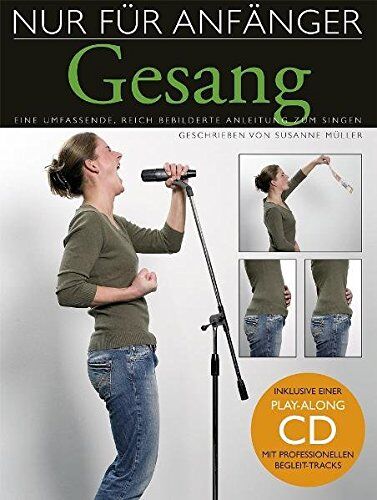 Nur Für Anfänger - Gesang (Inkl. Sing-Along CD): Lehrmaterial, CD für Gesang - Preis vom 09.10.2026 07:28:09 h