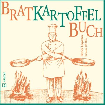 Patrick Lerpscher - Bratkartoffel-Buch - Preis vom 12.10.2026 11:37:12 h
