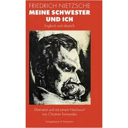 Meine Schwester und ich, Fachbücher von Friedrich Nietzsche