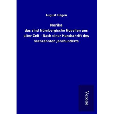 Norika, Gebundene Ausgabe von August Hagen, BoD - Books on Demand