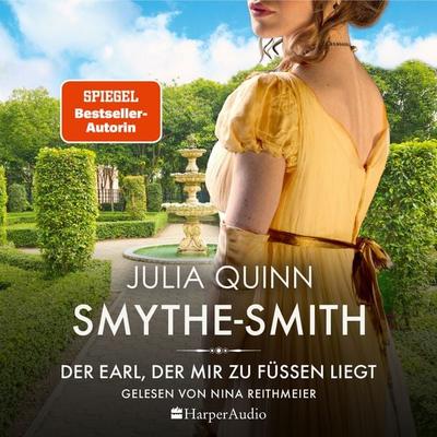 SMYTHE-SMITH. Der Earl, der mir zu Füßen liegt (ungekürzt) - Julia Quinn, Audio, 9783365004999
