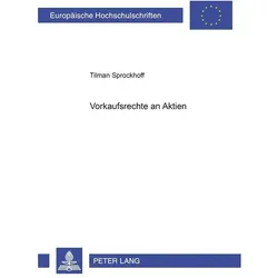 Vorkaufsrechte an Aktien, Fachbücher von Tilman Sprockhoff