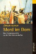 Jürgen Kehrer - Mord im Dom. Eine Kriminalgeschichte aus der Zeit Karls des Grossen. - Preis vom 12.10.2026 11:37:12 h