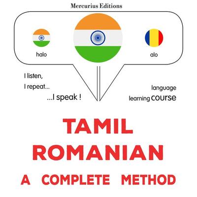 Tamil - Romanian : a complete method - James Gardner, Audio, 9782821176485