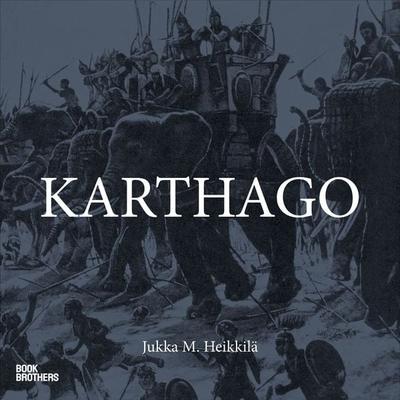 Karthago - Jukka M. Heikkilä, Audio, 9789527629116