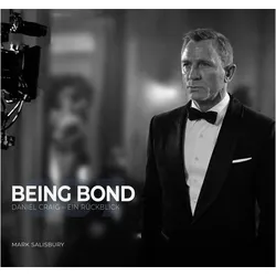 Being Bond: Daniel Craig - Ein Rückblick, Sachbücher von Mark Salisbury