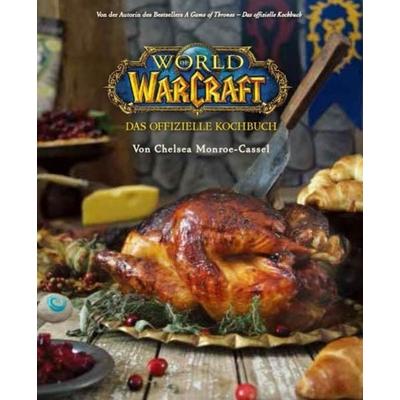 World of Warcraft: Das offizielle Kochbuch, Gebundene Ausgabe von Chelsea Monroe-Cassel, Panini, 978-3-8332-3375-3