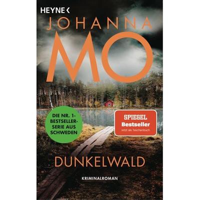Dunkelwald, Taschenbuch von Johanna Mo, Heyne, 978-3-453-44295-5