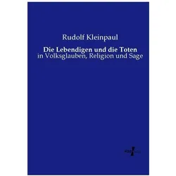 Die Lebendigen und die Toten, Ratgeber von Rudolf Kleinpaul
