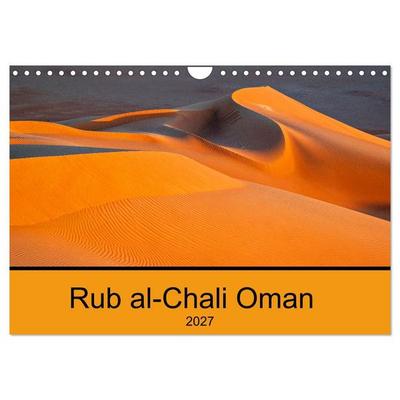 Rub al-Chali Oman (Wandkalender 2027 DIN A4 quer), CALVENDO Monatskalender