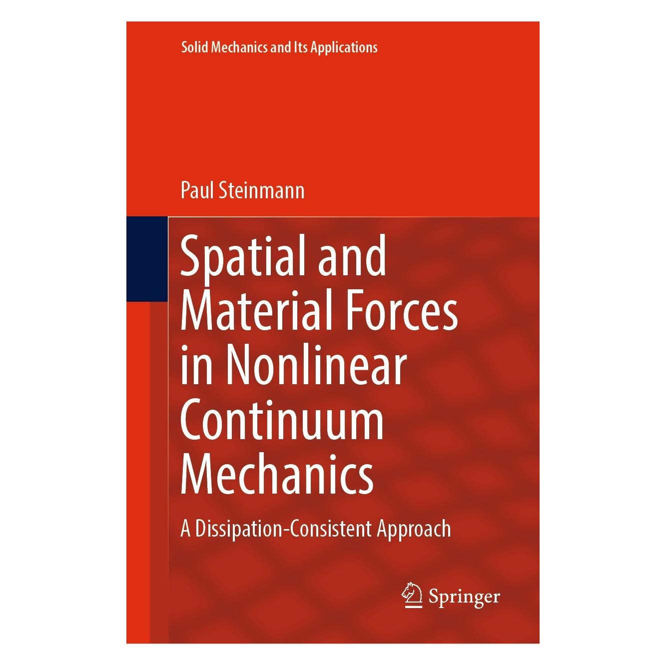 Springer Spatial and Material Forces in Nonlinear Continuum Mechanics (Englisch, Hardcover, Paul Steinmann) (9783030890698)