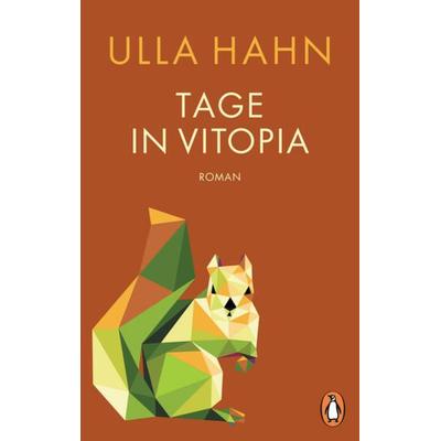 Tage in Vitopia, Taschenbuch von Ulla Hahn, Penguin