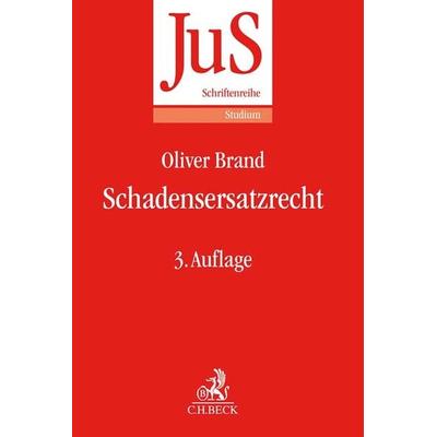 Schadensersatzrecht, Taschenbuch von Oliver Brand, C.H. Beck, 978-3-406-77119-4