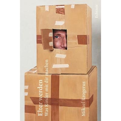 Elter werden, Gebundene Ausgabe von Mikael Krogerus, Echtzeit Verlag, 978-3-906807-36-2