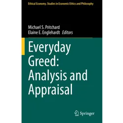 Everyday Greed: Analysis and Appraisal, Fachbücher