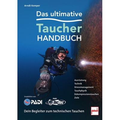 Das ultimative Taucherhandbuch, Taschenbuch von Arndt Kemper, Motorbuch Verlag, 978-3-613-51009-8