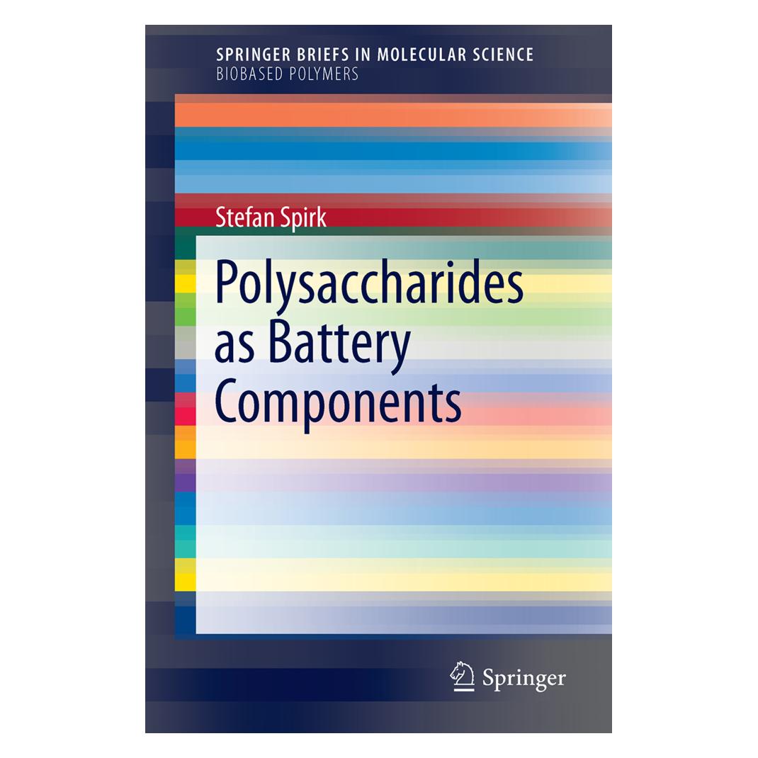 Springer Polysaccharides as Battery Components (Englisch, Softcover, Stefan Spirk) (55932853)