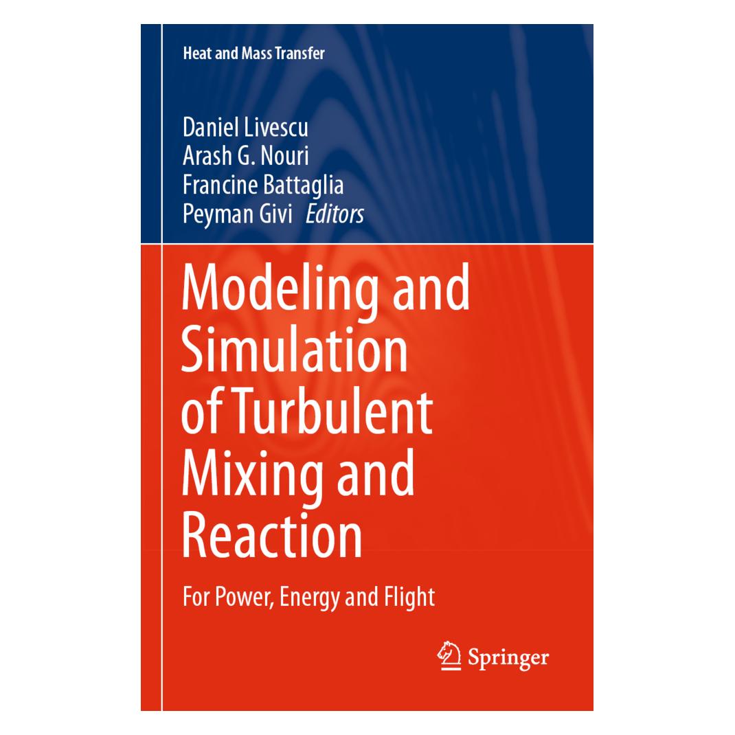 Springer Modeling and Simulation of Turbulent Mixing and Reaction (Englisch, Softcover, Arash, Arash G. Nouri, Battaglia et al, Daniel Livescu, Francine, Francine Battaglia, G Nouri, Peyman Givi) (56178776)