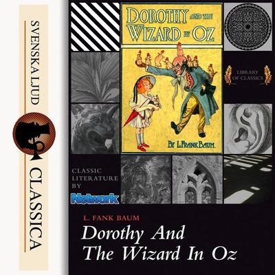 Dorothy and the Wizard in Oz (unabridged) - L. Frank Baum, Audio, 9789176392010