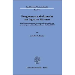 Fischer:Konglomerate Marktmacht auf dig, Fachbücher von Cornelius C. Fischer