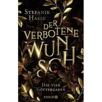 Der verbotene Wunsch, Taschenbuch von Stefanie Hasse, Knaur Taschenbuch