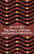 Herman Weyl - The Theory of Groups and Quantum Mechanics (Dover Books on Mathematics) - Preis vom 11.10.2026 03:10:56 h