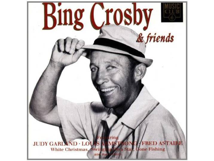 Bing Crosby And Friends