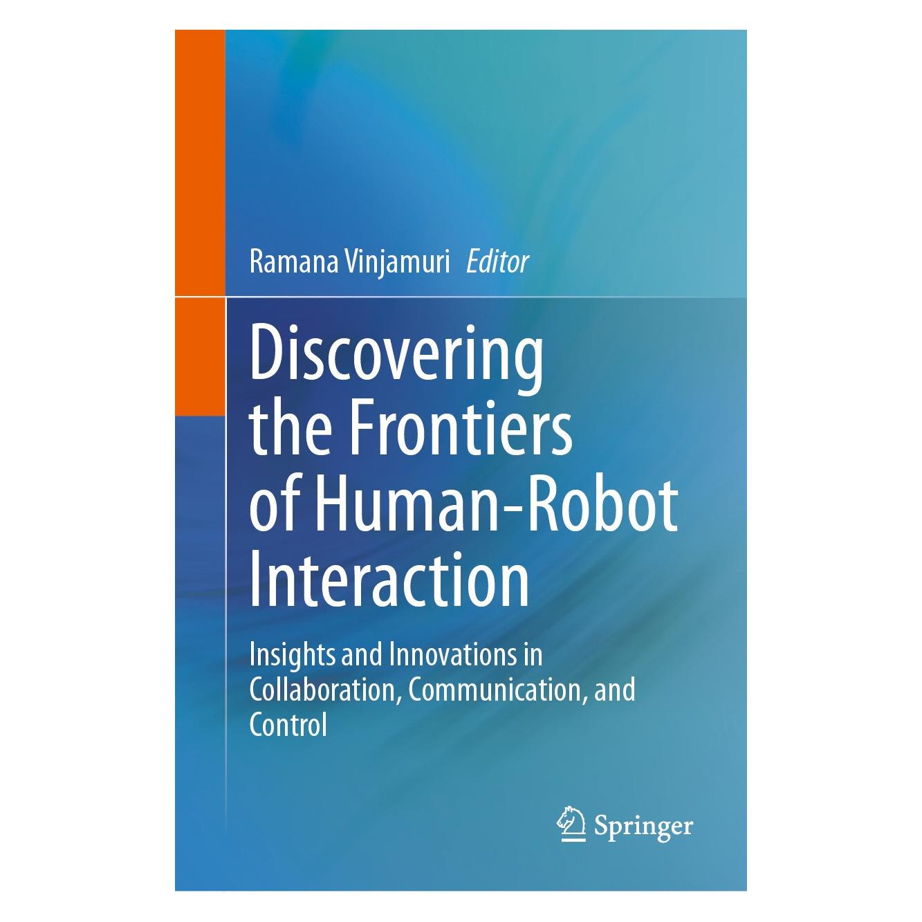 Springer Discovering the Frontiers of Human-Robot Interaction (Englisch, Hardcover, Ramana Vinjamuri) (9783031666551)