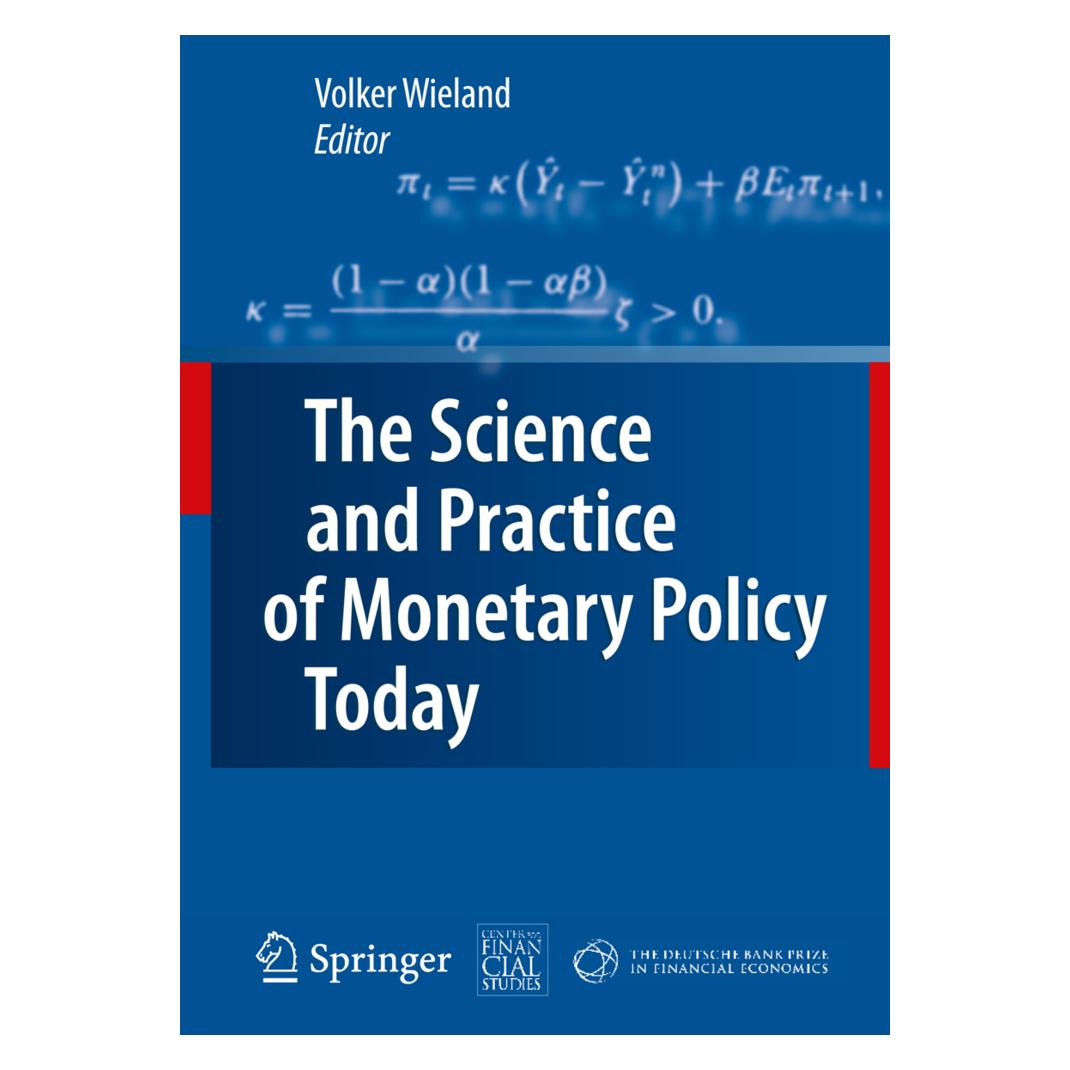 Springer The Science and Practice of Monetary Policy Today (Englisch, Softcover, Volker Wieland) (55947145)