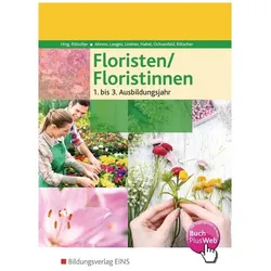 Floristen / Floristinnen 1.-3. LJ. Schülerband, Schulbücher von Jan Ahrens, Birgit Langen, Hildegard Ochsenfeld, Lieselotte Nabel, Angela Rötscher
