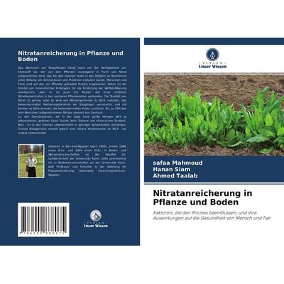 Nitratanreicherung in Pflanze und Boden, Taschenbuch von Safaa Mahmoud,Hanan Siam,Ahmed Taalab, Verlag Unser Wissen, 978-620-0-88807-5