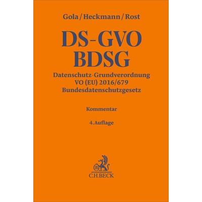 Datenschutz-Grundverordnung VO (EU) 2016/679, Bundesdatenschutzgesetz. DS-GVO / BDSG, Gebundene Ausgabe von , C.H. Beck, 978-3-406-83135-5
