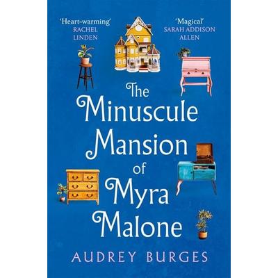The Minuscule Mansion of Myra Malone, Taschenbuch von Audrey Burges, Pan macmillan Ltd.