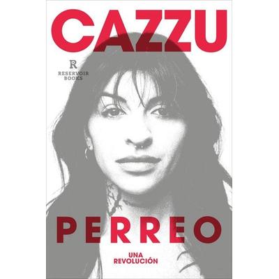 Perreo. Una Revoluciã3n / Twerk. a Revolution, Taschenbuch von Cazzu, Random House N.Y.