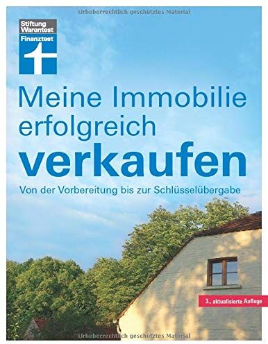 Werner Siepe - Meine Immobilie erfolgreich verkaufen: Privatverkauf verschiedener Immobilien - Vorbereitung & Unterlagen - Rechtliches für Verkäufer - Steuern & Abgaben Von Stiftung Warentest - Preis vom 30.09.2026 09:01:18 h