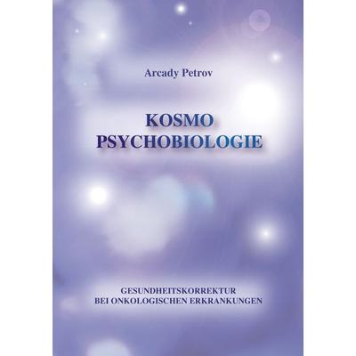 Gesundheitskorrektur bei onkologischen Krankheiten, Taschenbuch von Arcady Petrov, BoD – Books on Demand, 978-3-7357-1910-2