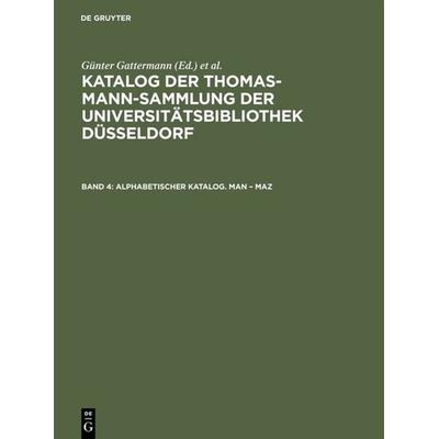 Alphabetischer Katalog. Man – Maz, Gebundene Ausgabe von Günter Gattermann, De Gruyter Saur, 978-3-598-22274-0