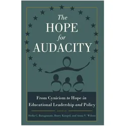 The Hope for Audacity, Fachbücher von Anna V. Wilson, Barry Kanpol, Stella C. Batagiannis