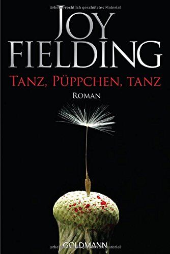 Joy Fielding - Tanz, Püppchen, tanz: Roman - Preis vom 11.10.2026 15:43:13 h