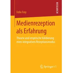 Medienrezeption als Erfahrung, Fachbücher von Felix Frey