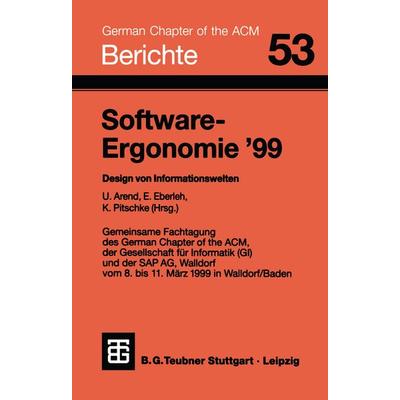 Software-Ergonomie ’99, Taschenbuch von Udo Arend,Edmund Eberleh,Knut Pitschke, Vieweg & Teubner, 978-3-519-02694-5