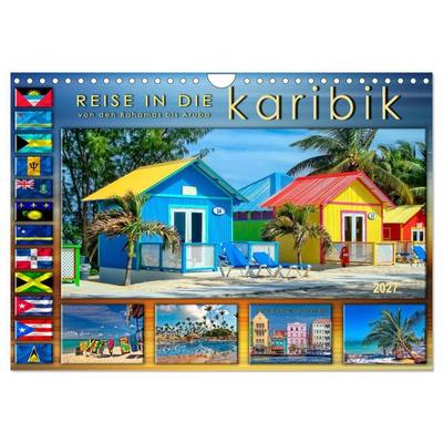 Reise in die Karibik - von den Bahamas bis Aruba (Wandkalender 2027 DIN A4 quer), CALVENDO Monatskalender