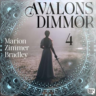 Avalons dimmor - Del 4 - Marion Zimmer Bradley, Audio, 9789177353959