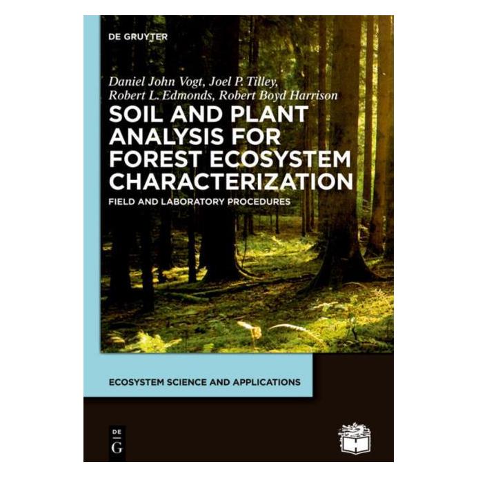 De Gruyter Vogt:Soil and Plant Analysis for Forest (Englisch, Hardcover, Daniel John Vogt, Joel P Tilley, Robert L Edmonds) (61509575)
