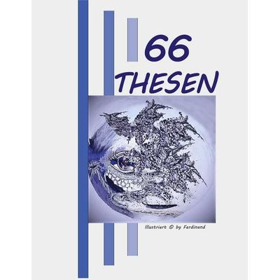 66 Thesen, Gebundene Ausgabe von , BoD – Books on Demand, 978-3-7562-1783-0