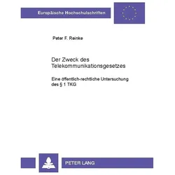 Reinke:Der Zweck des Telekommunikations, Fachbücher von Peter Florian Reinke