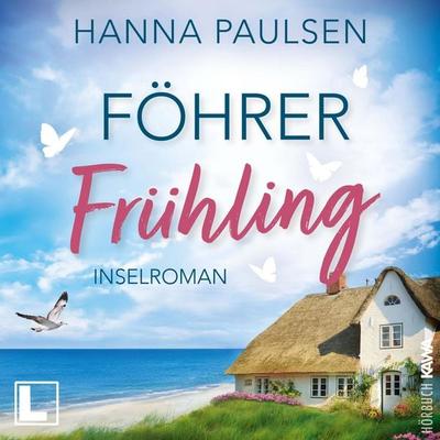 Föhrer Frühling - Hanna Paulsen, Audio, 4255674814231