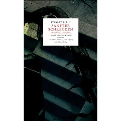 Sanfter Schrecken, Gebundene Ausgabe von Stanley Ellin, Suhrkamp, 978-3-518-80430-8