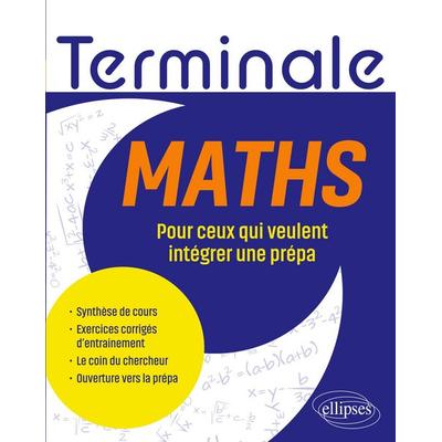 Maths - Terminale, Taschenbuch von Xavier Duchateau,Marc-Antoine Vassenet, Ellipses, 978-2-340-11154-7